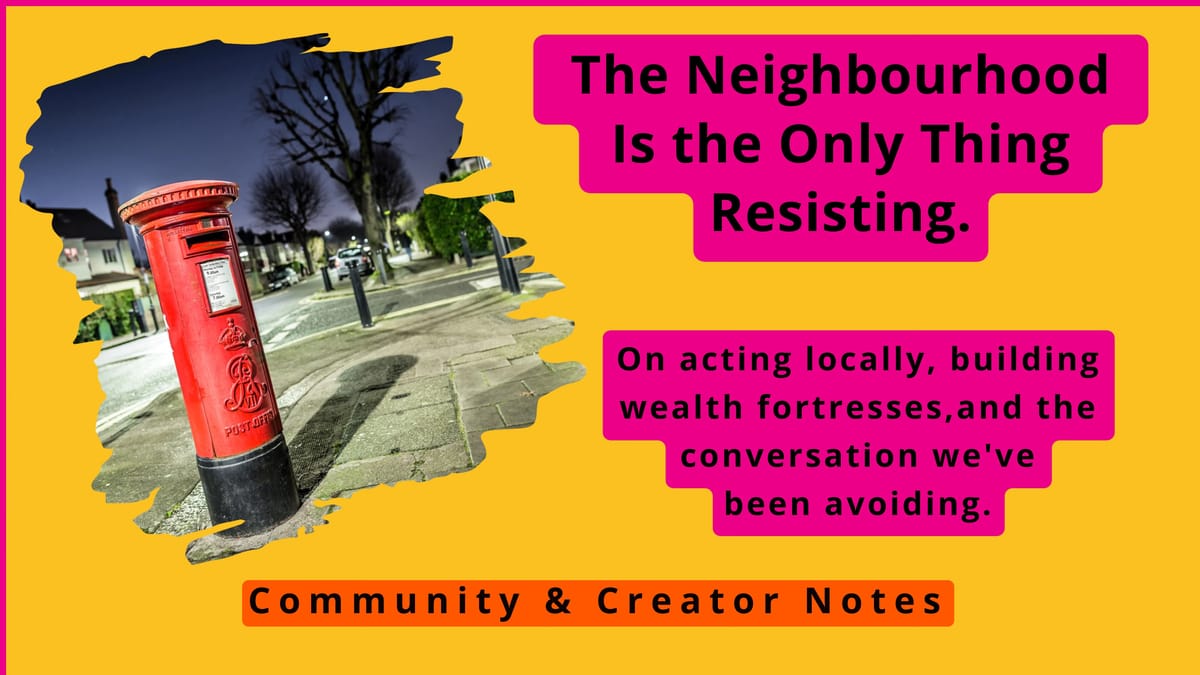 The Neighbourhood Is the Only Thing Resisting